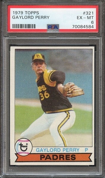 1979 TOPPS 321 GAYLORD PERRY PSA EX-MT 6