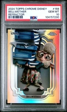 2024 TOPPS CHROME DISNEY REFRACTOR #168 BELLWETHER PSA 10