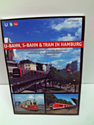 U-Bahn, S-Bahn Tram in Hamburg: Städtischer Schienennahverkehr  | Buch (S21)