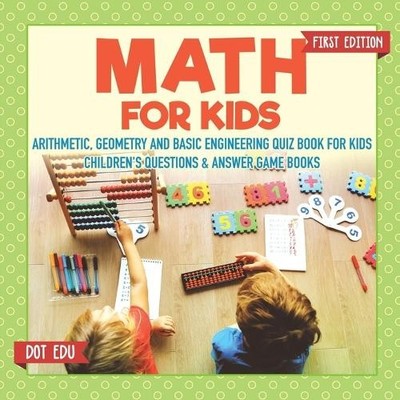 Dot Edu Math for Kids First Edition Arithmetic, Geometry and Basic (Taschenbuch)