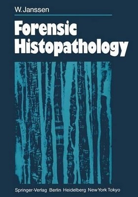 Forensic Histopathology - 9783642691447