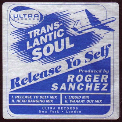 Transatlantic Soul - Release Yo Self (Vinyl 12'' - 1996 - US - Original)