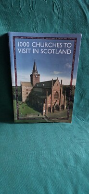 1000 Churches to Visit in Scotland 2006/7,Scotland's Churches Sche