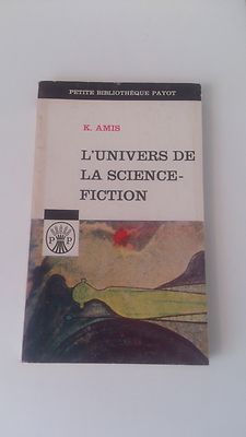 K. Amis - Das Universum der Science Fiction - Kleine Payot Bibliothek