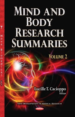 Mind & Body Research Summaries: Volume 2 by Lucille T. Cacioppo (English) Hardco