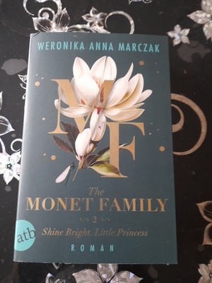 The Monet Family - Shine Bright, Little Princess | Weronika Anna Marczak | Buch