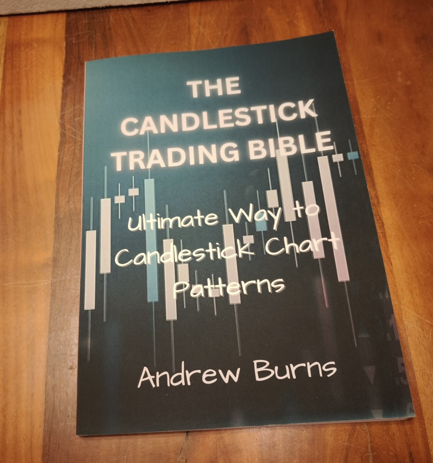 THE CANDLESTICK TRADING BIBLE Ultimate Way to Candlestick Chart Patterns