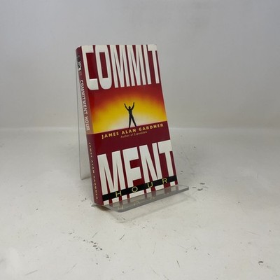 Commitment Hour by James Alan Gardner PB First Thus  Like New 1998