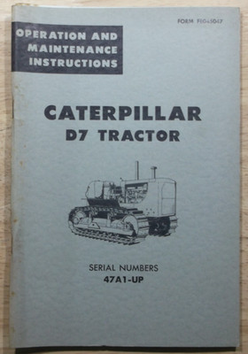 CAT CATERPILLAR D7 D7E CRAWLER TRACTOR DOZER OPERATION & MAINTENANCE MANUAL 47A