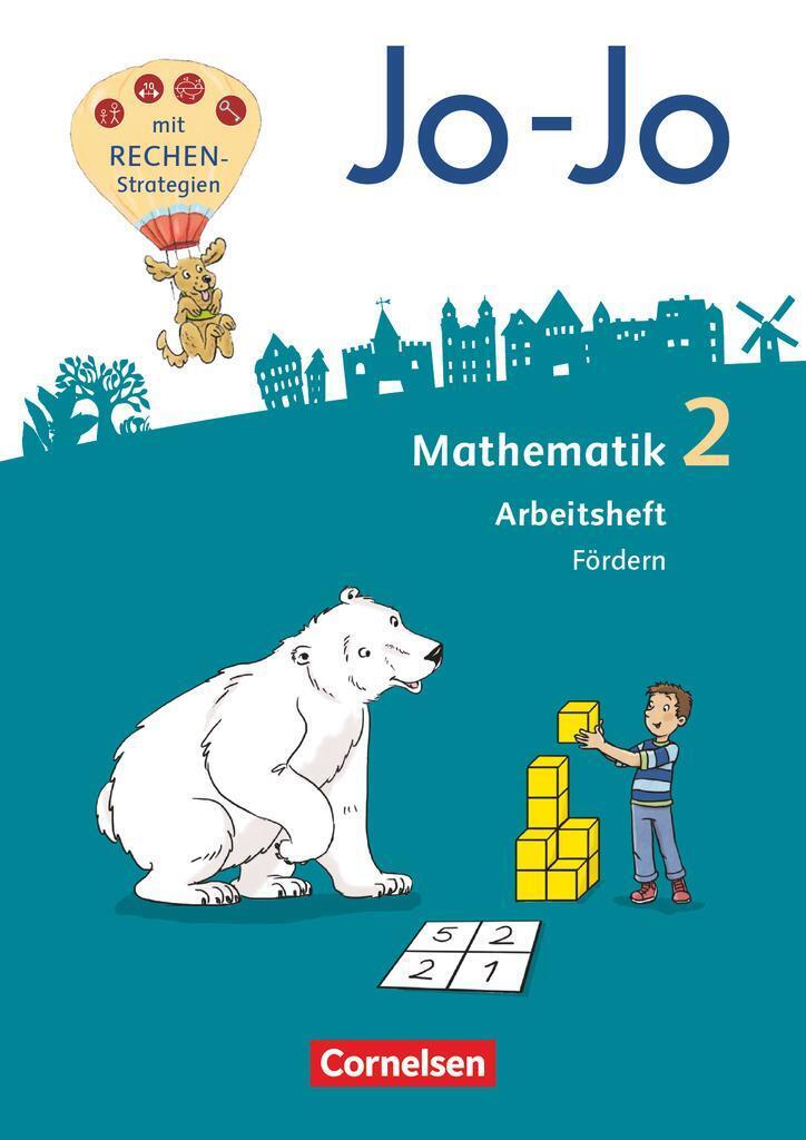 Jo-jo Mathematik 2. Schuljahr - Allgemeine Ausgabe 2018 - Arbeitsheft