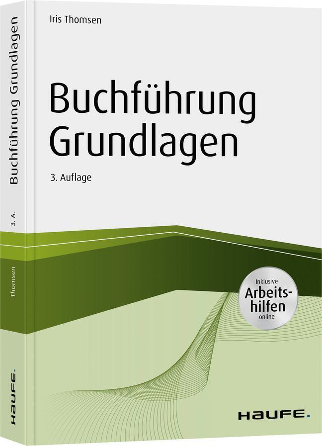 Thumbnail - Buchführung Grundlagen - Inkl. Arbeitshilfen Online | Iris Thomsen |