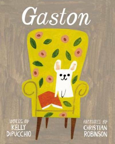 Gaston (Gaston and Friends) - Hardcover By DiPucchio, Kelly - GOOD