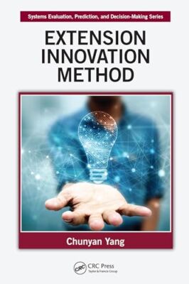 Extension Innovation Method by Chunyan Yang (Paperback, 2020)