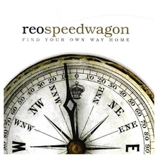 Find Your Own Way Home [audio CD] REO Speedwagon - Brand New Sealed