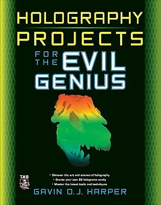 Holography Projects for the Evil Genius by Harper, Gavin -Paperback - Picture 1 of 1