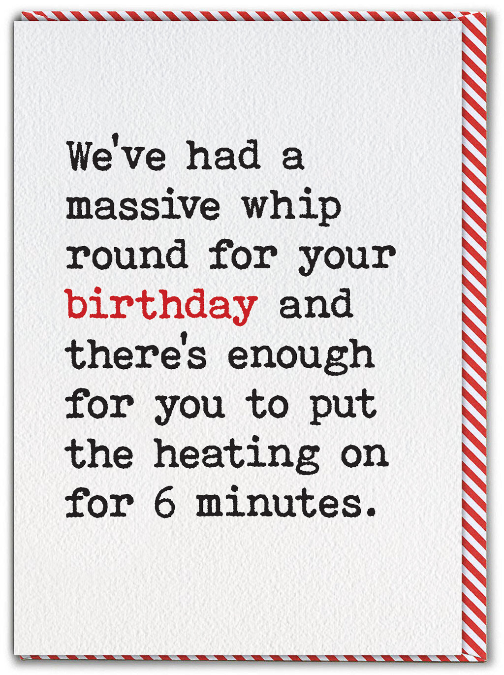 Funny Birthday Card Witty Amusing Comedy Humour Cheeky Typewriter Font Text
