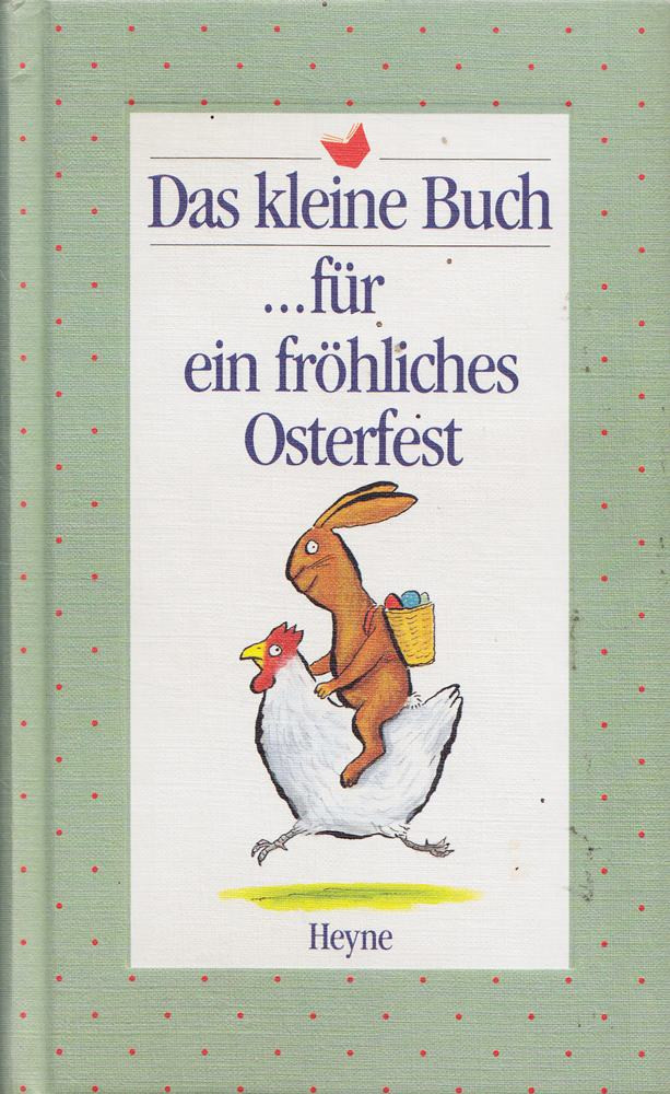 Das kleine Buch für ein fröhliches Osterfest 1994 - Einband: