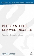 Peter and the Beloved Disciple by Kevin B Quast: Used