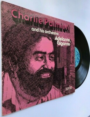 Charlie Palmieri And His Orchestra Adenlante Gigante ALEGRE CLPA 7013 1975 PR Ex