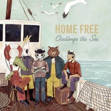 Home Free - Challenge The Sea [New Vinyl LP]