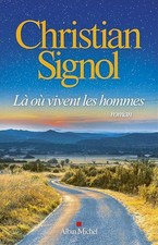 Là où vivent les hommes - Signol, Christian