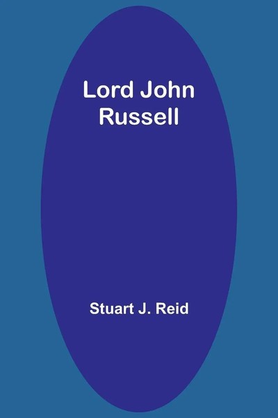 Lord John Russell | Stuart J. Reid | Taschenbuch | Englisch | 2023-image
