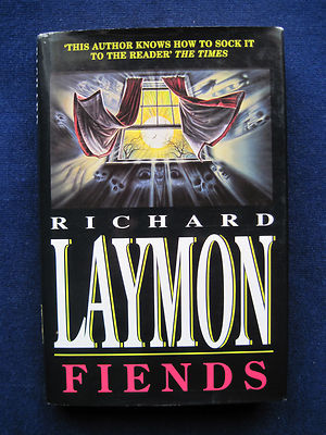 FIENDS - DEDICATION COPY - SIGNED & INSCRIBED by RICHARD LAYMON to ARTHUR MOORE