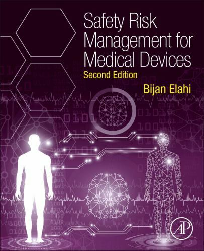 Safety Risk Management for Medical Devices Elahi Paperback Academic Press 2e