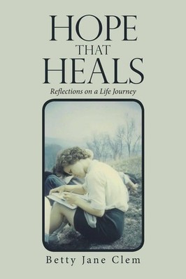 Betty Jane Clem | Hope That Heals | Taschenbuch | Englisch (2020) | Xlibris US