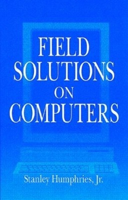 Field Solutions on Computers - 9780849316685