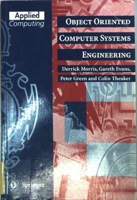 Object oriented computer systems engineering. Applied computing Morris, Derrick,