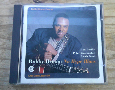 BOBBY BROOM QUARTET ''NO HYPE BLUES'' 1995 CD (JAZZ, POST-BOP)