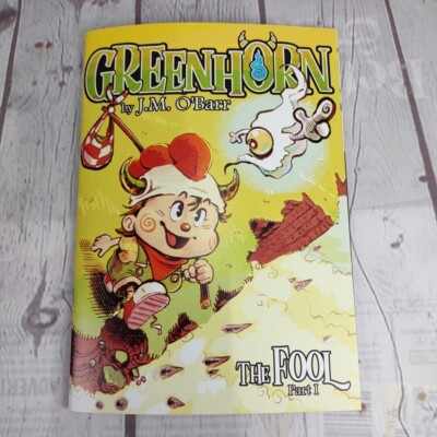 Comic Book GREENHORN THE FOOL PART I by J.M. O'Barr 2024 Youth Comedy Adventure