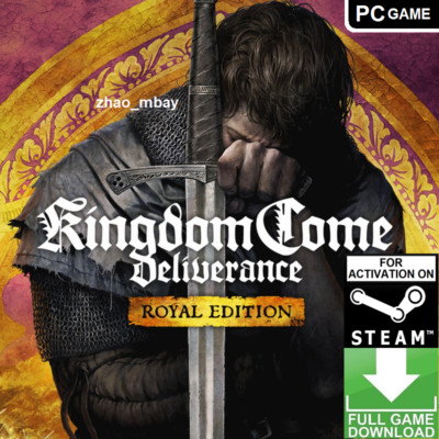 Kingdom Come: Deliverance ROYAL EDITION PC Steam Key GLOBAL Fast Delivery! RPG