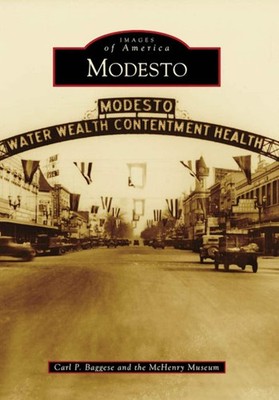 NEW Arcadia Publishing Modesto, CA 9780738571508 Images of America Trade Paperba