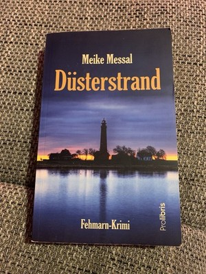 Düsterstrand: Fehmarn-Krimi-Meike Messal- Buch-2020!