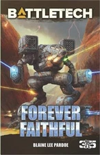 Battletech: Forever Faithful (Paperback or Softback)