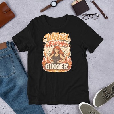 The Weird Fiery Ginger Funny Redhead Woman Novelty t-shirt