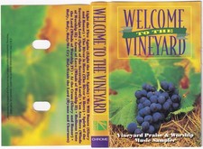 Welcome To The Vineyard Cassette 1996 Praise Worship Celebration Sampler