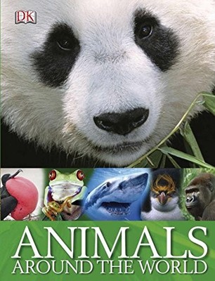 Animals Around the World - hardcover DK Publishing