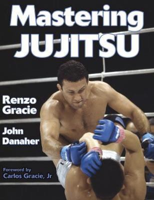 Mastering Jujitsu (Mastering Martial Arts), Renzo Gracie,John  Danaher, New Book