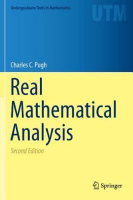 Real Mathematical Analysis (Undergraduate Texts in Mathematics), Pugh, Charles C