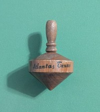 Vtg Atlanta, Texas Wooden Spinning Top - Rare Cass County Tourism Souvenir Toy