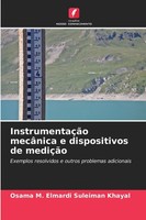 Osama M. Elmardi Suleiman Khayal | InstrumentaçãO MecâNica E Dispositivos De...