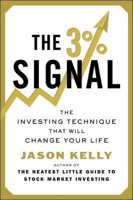 The 3% Signal: The Investing Technique That Will Change Your Life - paperbac...