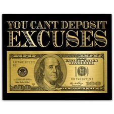 Póster You Can’t Deposit Excuses 11x14 arte de pared de oficina motivacional sin marco