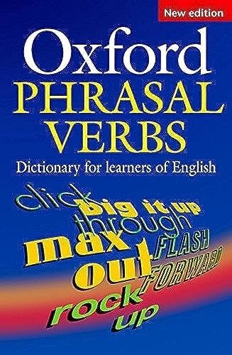 Oxford Phrasal Verbs Dictionary by OUP (2006, Trade Paperback)