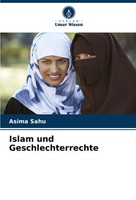 Asima Sahu | Islam Und Geschlechterrechte | Taschenbuch | Deutsch (2024) | 68 S.
