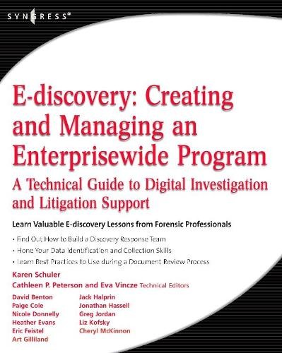 E-discovery: Creating and Managing an Enterprisewide Program ... - 9781597492966