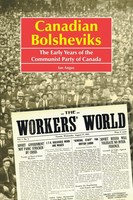 Ian Angus | Canadian Bolsheviks | Taschenbuch | Englisch (2004)